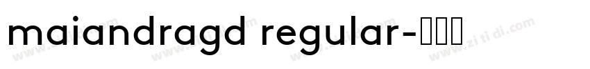 maiandragd regular字体转换